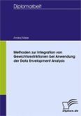 Methoden zur Integration von Gewichtsrestriktionen bei Anwendung der Data Envelopment Analysis (eBook, PDF)