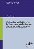 Möglichkeiten und Probleme bei der Unterstützung von Studierenden mit psychischen Schwierigkeiten (eBook, PDF)