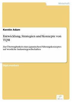 Entwicklung, Strategien und Konzepte von TQM (eBook, PDF) - Adam, Kerstin