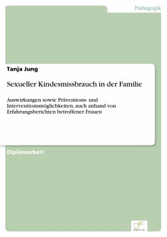 Sexueller Kindesmissbrauch in der Familie (eBook, PDF) - Jung, Tanja