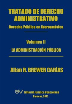 Tratado de Derecho Administrativo. Tomo II. La Administracion Publica - Brewer-Carias, Allan R.