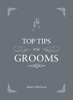 Top Tips for Grooms - Harrison, James