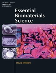 Essential Biomaterials Science - Williams, David