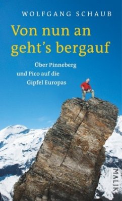 Von nun an geht's bergauf - Schaub, Wolfgang