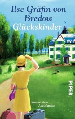 Glückskinder - Bredow, Ilse Gräfin von