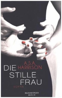 Die stille Frau - Harrison, A. S. A.