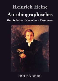 Autobiographisches - Heine, Heinrich