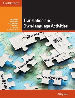 Translation and Own-language Activities - Kerr, Philip; Thornbury, Scott