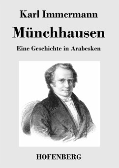 Münchhausen - Karl Immermann