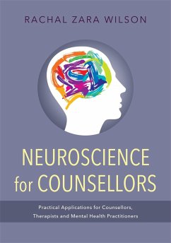 Neuroscience for Counsellors - Wilson, Rachal Zara