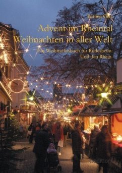 Advent im Rheintal - Weihnachten in aller Welt - Gies, Bettina