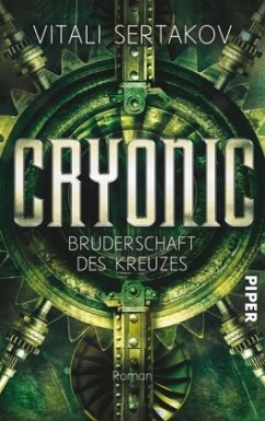Cover Bruderschaft des Kreuzes / Cryonic Bd.2