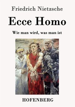 Ecce Homo - Nietzsche, Friedrich