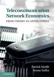 Telecommunication Network Economics - Maillé, Patrick; Tuffin, Bruno