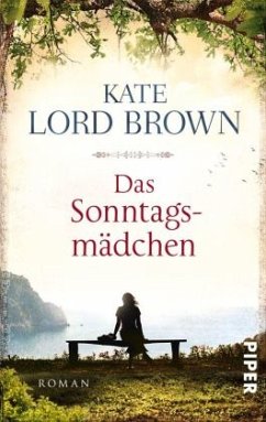 Das Sonntagsmädchen - Brown, Kate Lord