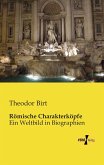 Römische Charakterköpfe