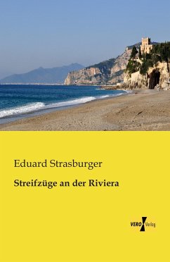 Streifzüge an der Riviera - Strasburger, Eduard