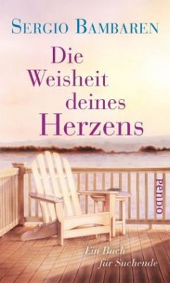 Die Weisheit deines Herzens - Bambaren, Sergio