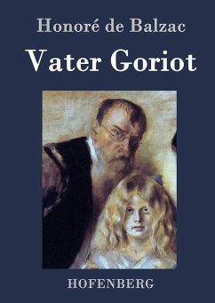 Vater Goriot - Honoré de Balzac