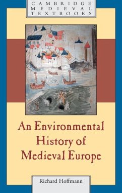 An Environmental History of Medieval Europe - Hoffmann, Richard (York University, Toronto)