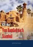 Von Bagdad nach Stambul (eBook, ePUB)