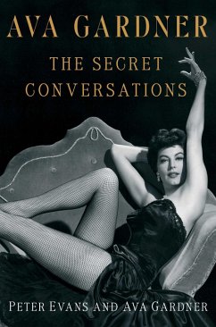 Cover Ava Gardner: The Secret Conversations (eBook, ePUB)