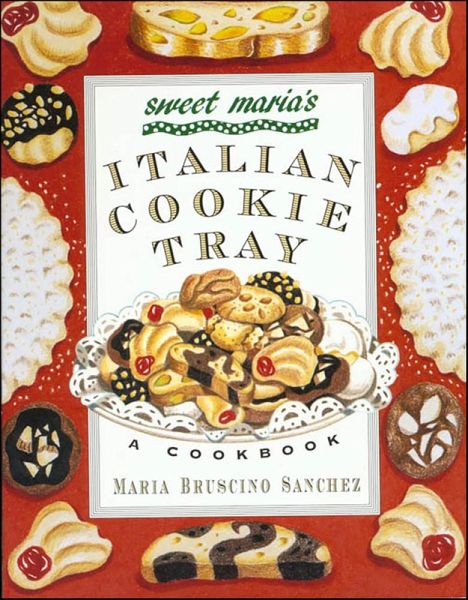 Sweet Maria's Italian Cookie Tray (eBook, ePUB)