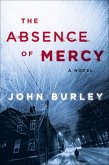 The Absence of Mercy (eBook, ePUB)