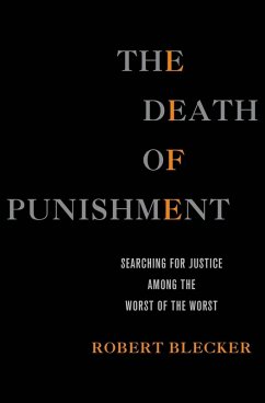 The Death of Punishment (eBook, ePUB) - Blecker, Robert