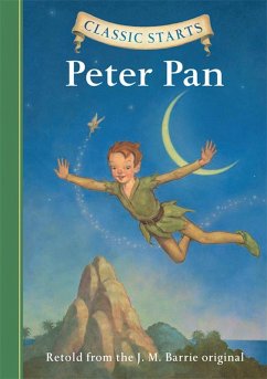 Classic Starts®: Peter Pan (eBook, ePUB) - Barrie, J. M.