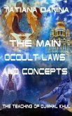 The Main Occult Laws and Concepts (eBook, ePUB) The Main Occult Laws and Concepts (eBook, ePUB)