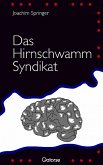 Das Hirnschwamm Syndikat (eBook, ePUB)