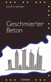 Geschmierter Beton (eBook, ePUB)