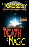 Death by Magic (eBook, ePUB) Death by Magic (eBook, ePUB)