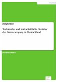 Technische und wirtschaftliche Struktur der Gasversorgung in Deutschland (eBook, PDF)