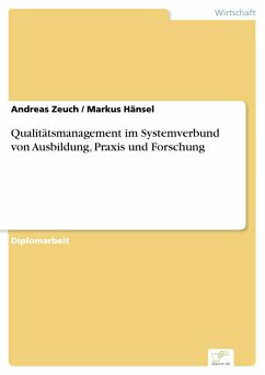 Qualitätsmanagement im Systemverbund von Ausbildung, Praxis und Forschung (eBook, PDF) - Zeuch, Andreas; Hänsel, Markus
