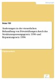 Änderungen in der steuerlichen Behandlung von Privatstiftungen durch das Strukturanpassungsgesetz 1996 und Reparaturgesetz 1996 (eBook, PDF)