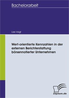 Wert-orientierte Kennzahlen in der externen Berichterstattung börsennotierter Unternehmen (eBook, PDF) - Voigt, Lars