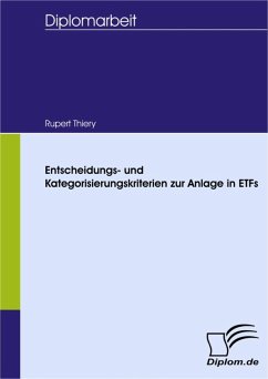 Entscheidungs- und Kategorisierungskriterien zur Anlage in ETFs (eBook, PDF) - Thiery, Rupert