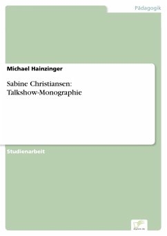 Sabine Christiansen: Talkshow-Monographie (eBook, PDF) - Hainzinger, Michael