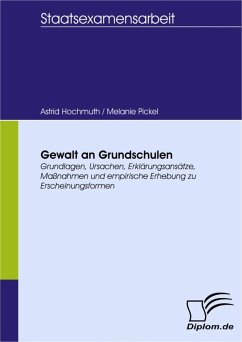 Gewalt an Grundschulen (eBook, PDF) - Hochmuth, Astrid; Pickel, Melanie