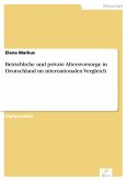 Betriebliche und private Altersvorsorge in Deutschland im internationalen Vergleich (eBook, PDF)
