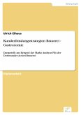 Kundenbindungsstrategien Brauerei - Gastronomie (eBook, PDF)