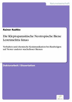 Die Kleptoparasitische Neotropische Biene Lestrimelitta limao (eBook, PDF) - Radtke, Rainer