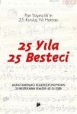 25 Yila 25 Besteci; Pan Yayincilikin 25. Kurulus Yili Hatirasi