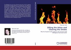 Sifting the Ashes and Clearing the Smoke - Smith, Tiffany Starr
