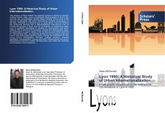 Lyon 1990: A Historical Study of Urban Internationalization - McDonald, Sean