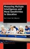 Measuring Multiple Intelligences and Moral Sensitivities in Education