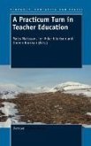 A Practicum Turn in Teacher Education