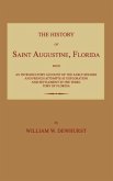 The History of Saint Augustine, Florida